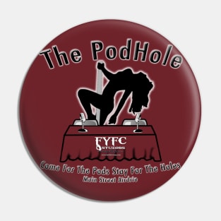 The PodHole Pin