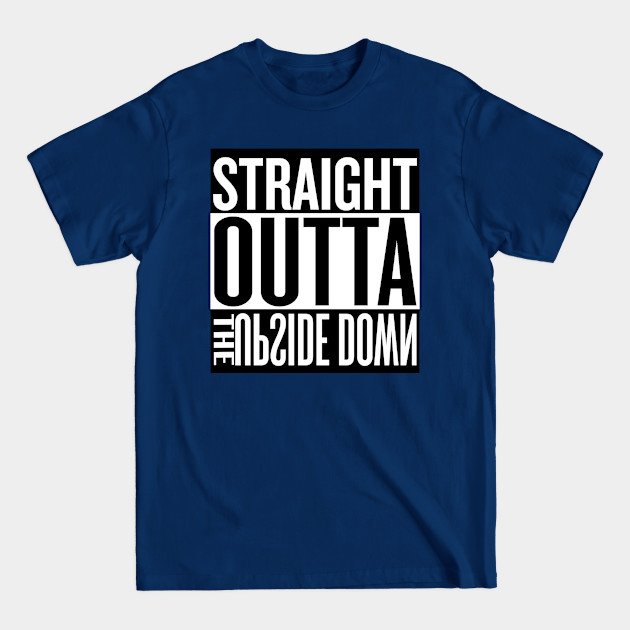 Discover Straight Outta the Upside Down - Stranger Things - T-Shirt