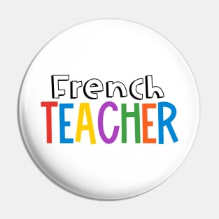 Rainbow French Teacher Pin