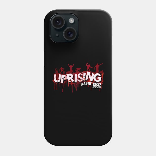 Uprising Halloween Haunt 2023 Staff Phone Case by SeaStories