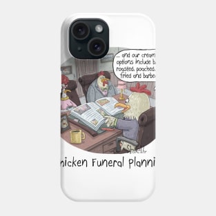Chicken Funeral Planning Phone Case