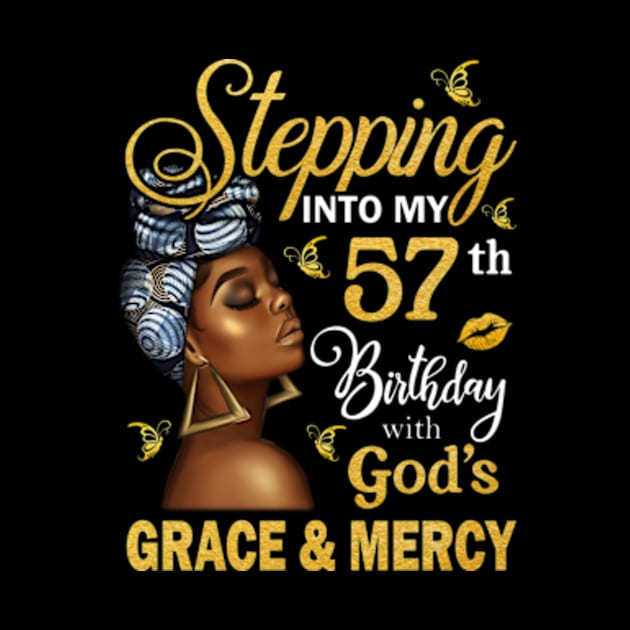 Stepping Into My 57th Birthday With God's Grace & Mercy Bday by MaxACarter