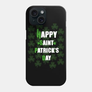 Happy Saint Patrick's Day Phone Case