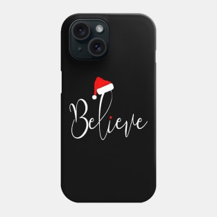 Believe Christmas Phone Case