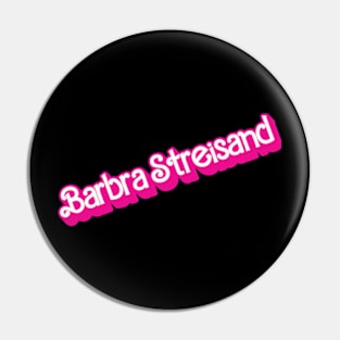 Barbra Streisand x Barbie Pin