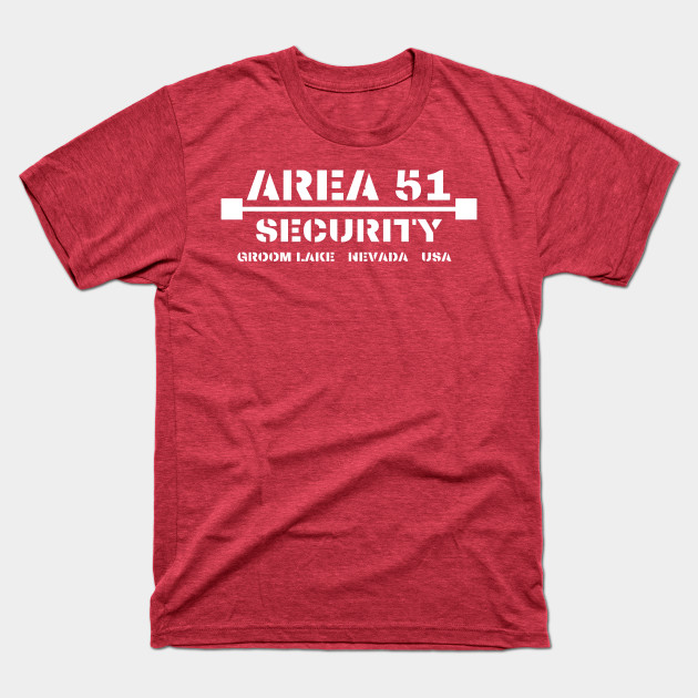 Disover Area 51 Security Design - Area 51 - T-Shirt