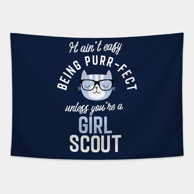 Girl Scout Cat Lover Gifts - It ain't easy being Purr Fect Tapestry by BetterManufaktur