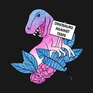 Dinosaurs against TERFs T-Shirt