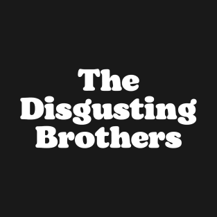 The Disgusting Brothers Funny Retro 80s Succession Tribute Fan Art T-Shirt