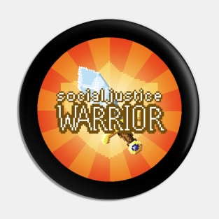 Social Justice Warrior Pin