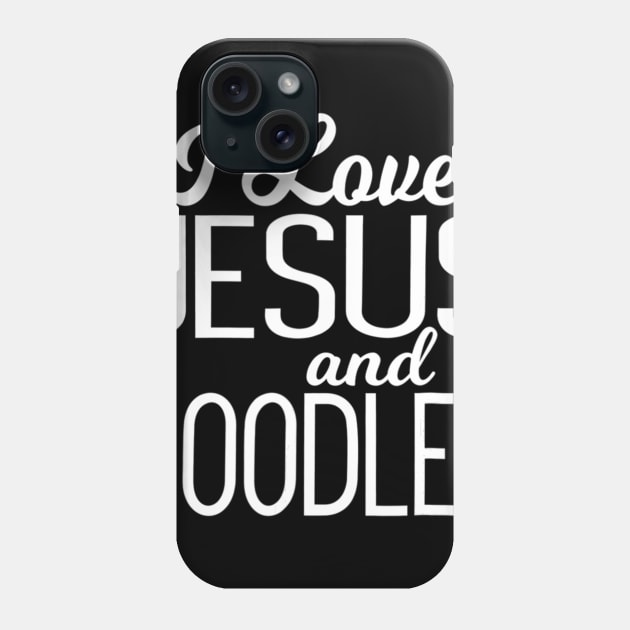 I Love Jesus and Doodles Phone Case by HaroldKeller