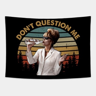 Don't Question Me Vintage Tapestry