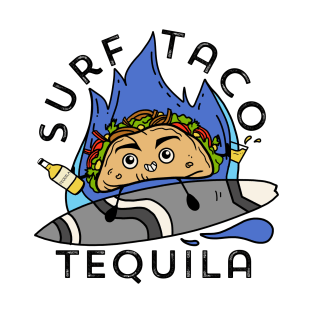 SURF TACO TEQUILA T-Shirt