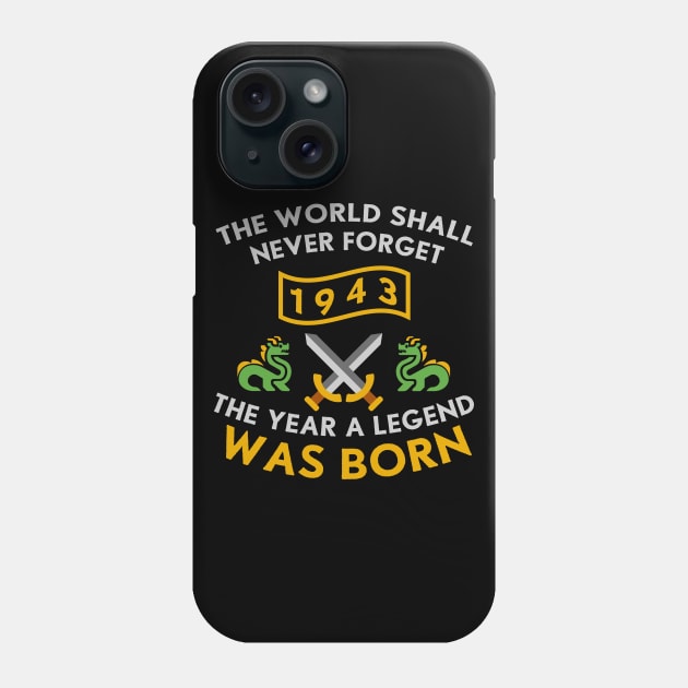 1943 The Year A Legend Was Born Dragons and Swords Design (Light) Phone Case by Graograman