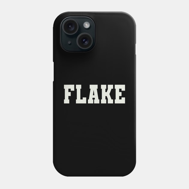 Flake Word Phone Case by Shirts with Words & Stuff