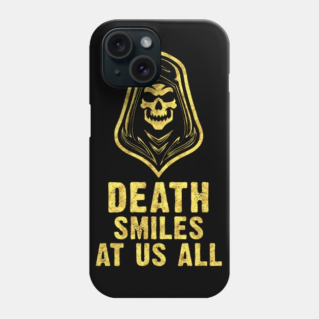 Death Smiles At Us All GRIM REAPER Phone Case by Naumovski