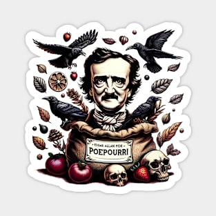 Edgar Allan Poe Funny Potpourri PoePourri Magnet