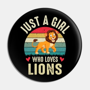 Just A Girl Who Loves Lions Best Gift For Lion Girl Animal Nature Lionne Girls Pin