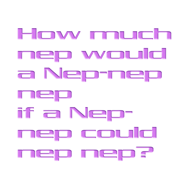 How Much Nep? by NSMike