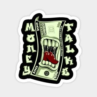 money talks Magnet