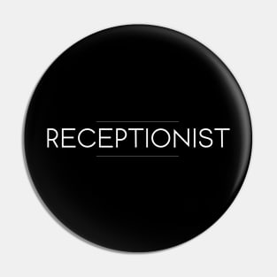 Receptionist Minimalist Design Pin