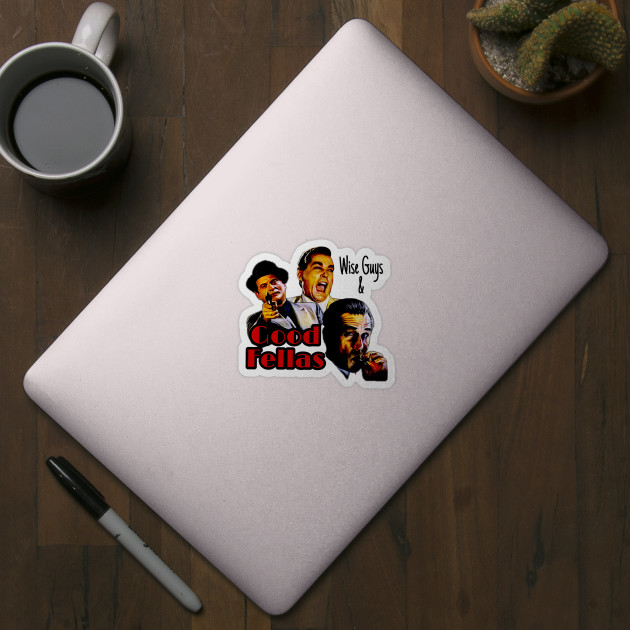 Goodfellas Wiseguys Gangster Mafia Mobster American Movie Painting - Goodfellas - Sticker