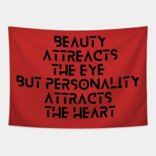 Personality Captures the Heart Tapestry