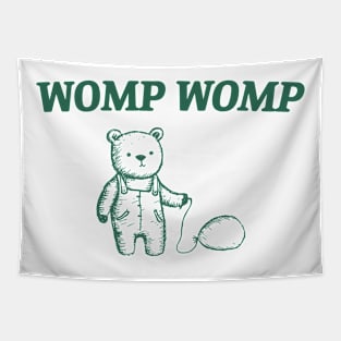 Womp Womp Meme Funny Bear Trash Panda Tapestry