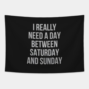 Extra Weekend Day Tapestry