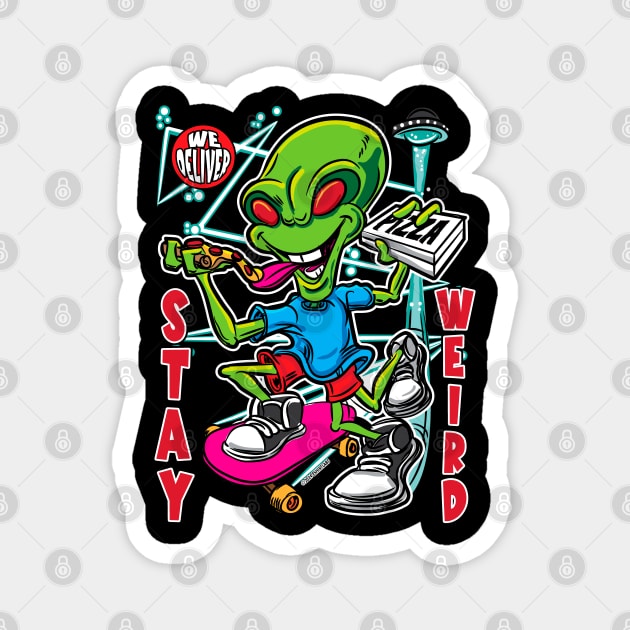 Stay Weird Magnet by eShirtLabs