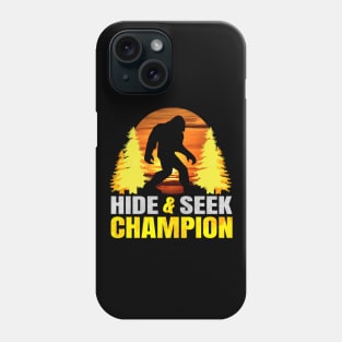 Bigfoot - Hide & Seek World Champion Sasquatch T-Shirt Phone Case