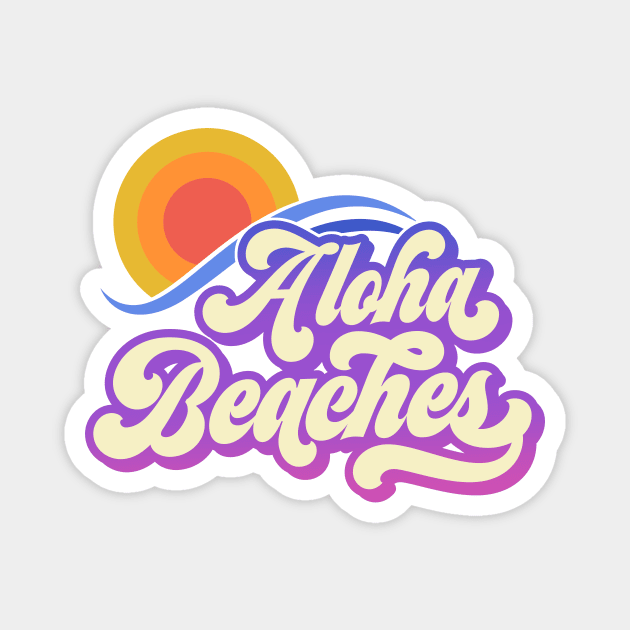 Aloha Beaches Magnet by Radarek_Design