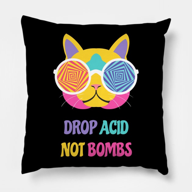 Drop Acid Not Bombs Pillow by sqwear