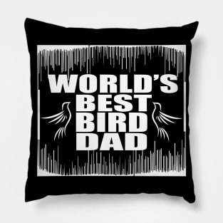 World's best  bird dad tee design birthday gift graphic Pillow