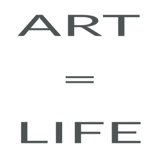 ART = LIFE T-Shirt