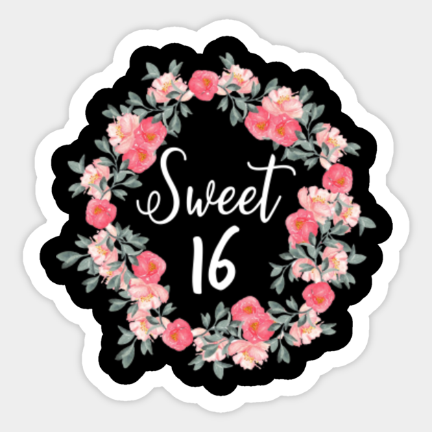 Sweet Sixteen Birthday Party Gift I Custom Sweet 16 Sweet 16 Sticker Teepublic