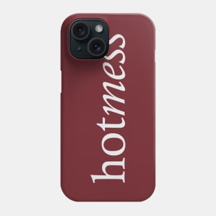 Hotmess Phone Case