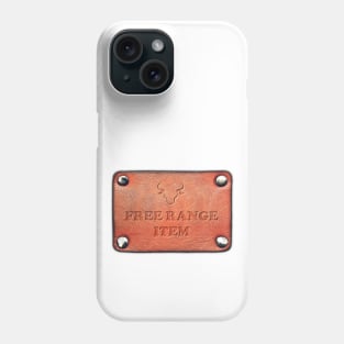 leather tag with text nailed Phone Case