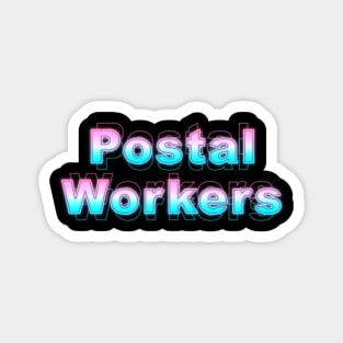 Postal Workers Magnet