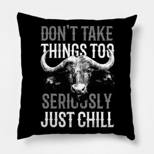 Water Buffalo - Just Chill Cool Design Pillow