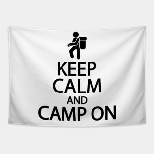 Keep calm and camp on Tapestry