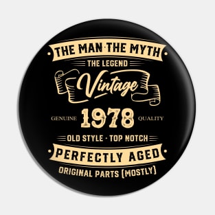 The Legend Vintage 1978 Perfectly Aged Pin