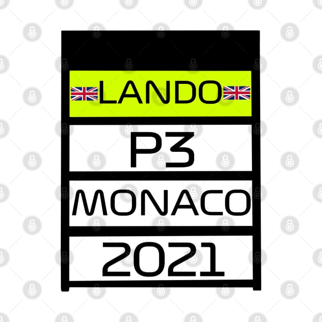 Lando Norris P3 Monaco 2021 pit board by emstanden25