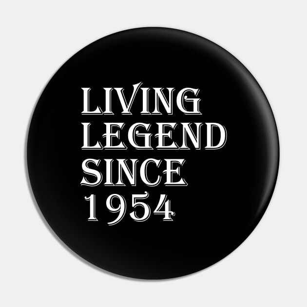 Living Legend Since 1954 Pin by FircKin