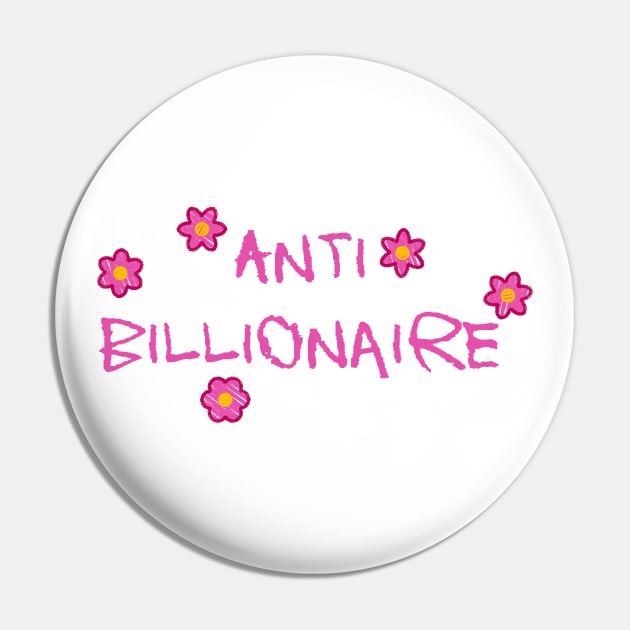 Anti Billionaire - Anti Capitalism Pin by Football from the Left