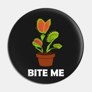 Bite Me Carnivorous Plant Tee Gift for Venus Fly Trap Pin