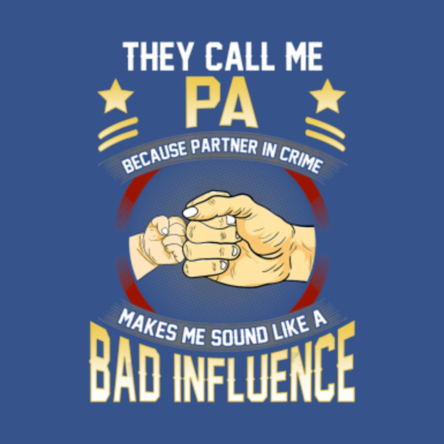 Disover Mens They Call Me Pa Because Partner In Crime Fathers Day - Father Day - T-Shirt