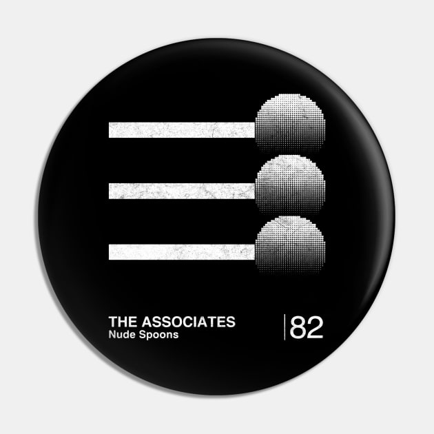 The Associates / Minimalist Graphic Design Fan Artwork Pin by saudade