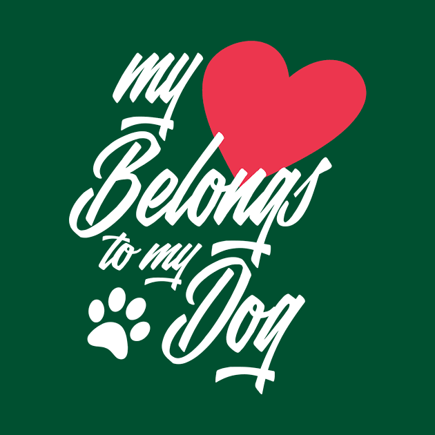 My Heart Belongs to My Dog Funny Valentine Calligraphy by Jasmine Anderson