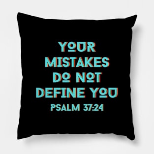 Your Mistakes Do Not Define You | Christian Typography Pillow